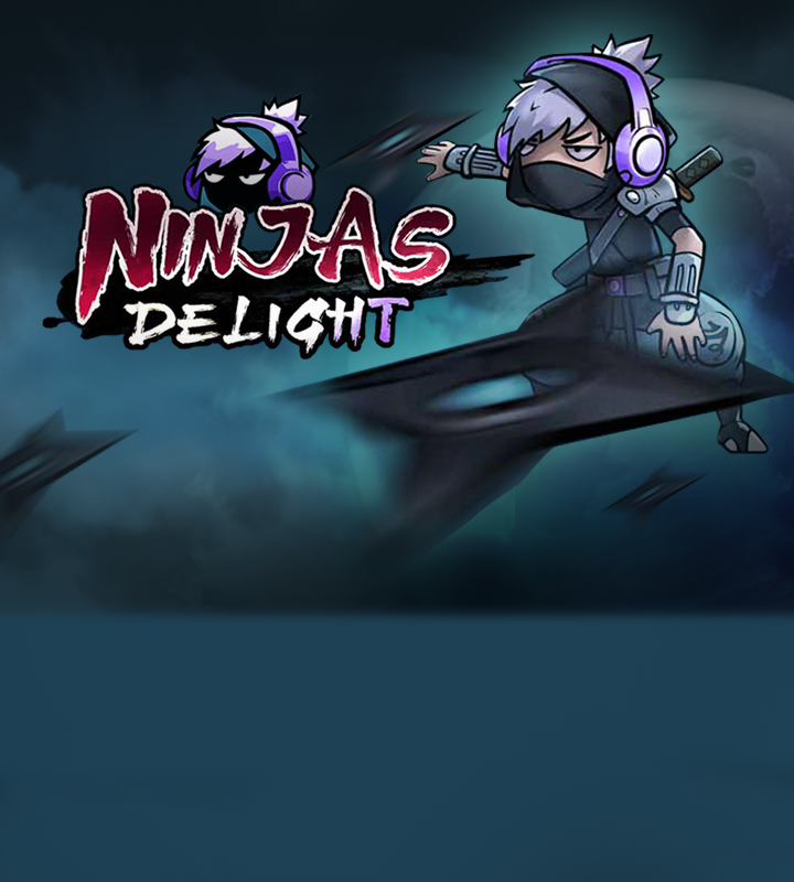 NINJA’S DELIGHT