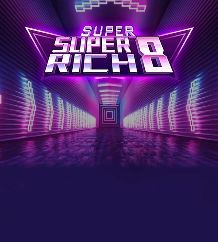 SUPER RICH 8
